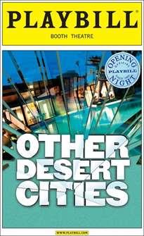 Other Desert Cities Limited Edition Official Opening Night Playbill 